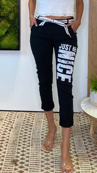 Just Be Nice Pants